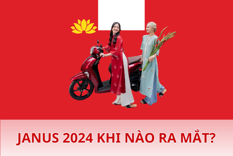 Janus 2024 khi nào ra mắt?