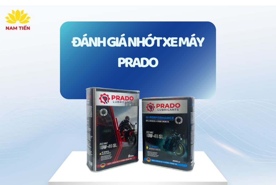 Đánh giá nhớt xe máy Prado