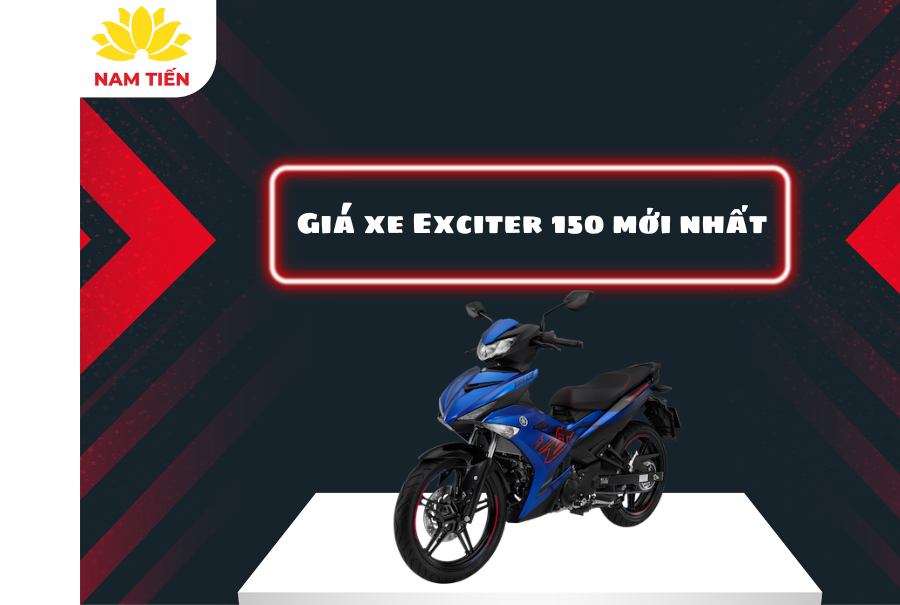 Giá xe Exciter 150 mới nhất